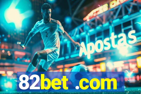 82bet .com